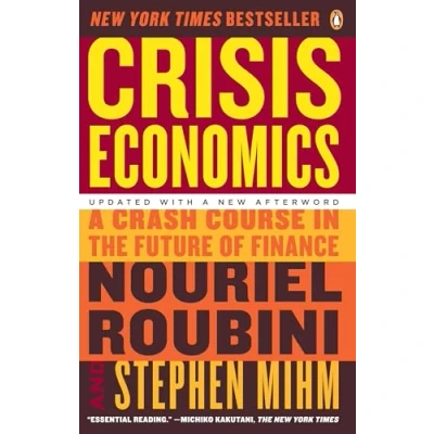 Abbildung von Crisis Economics: A Crash Course in the Future of Finance