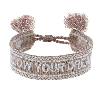 Abbildung von Engelsrufer Damen Armband aus Polyester und Baumwolle in beige weiß mit FOLLOW YOUR DREAMS Stickerei Kordelverschluss größenverstellbar