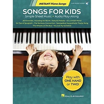 Abbildung von Songs for Kids Instant Piano Songs: Simple Sheet Music + Audio Play Along