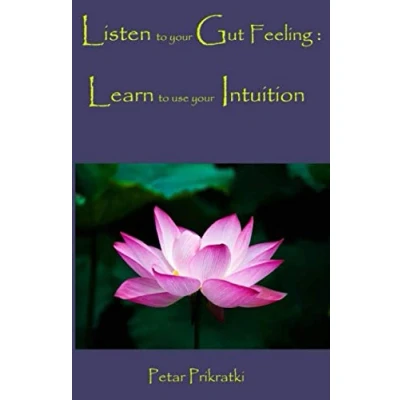 Abbildung von Listen to your Gut Feeling: Learn use Intuition