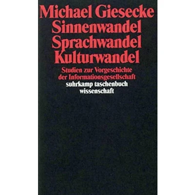 Abbildung von Sinnenwandel, Sprachwandel, Kulturwandel: Studien zur Vorgeschichte der Informationsgesellschaft (suhrkamp taschenbuch wissenschaft)