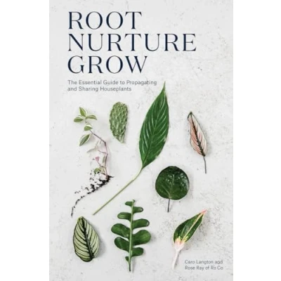 Abbildung von Root, Nurture, Grow: The Essential Guide to Propagating and Sharing Houseplants
