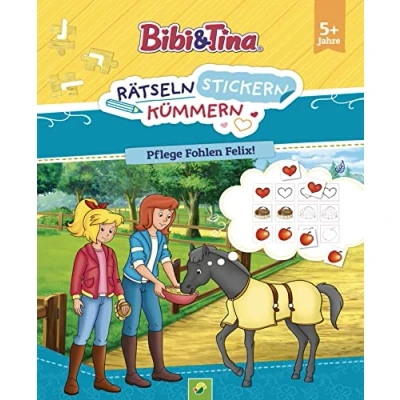 Abbildung von Bibi &amp; Tina: Rätseln Stickern Kümmern: Pflege Fohlen Felix!: Interaktives Stickerbuch für Kinder ab 5 Jahren │Die Tina Geschenkidee