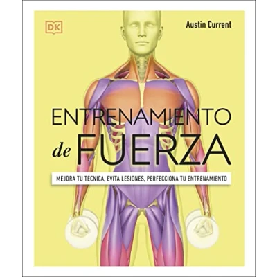 Abbildung von entrenamiento de fuerza: Mejora tu técnica, evita lesiones, perfecciona (Deportes DK)
