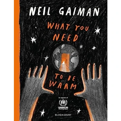 Abbildung von What You Need to Be Warm: Neil Gaiman