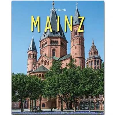Abbildung von Reise durch Mainz: Ein Bildband mit über 165 Bildern auf 140 Seiten STÜRTZ Verlag: 200 Verlag