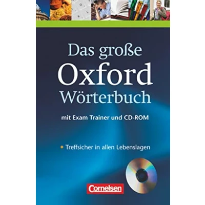 Abbildung von Das große Oxford Wörterbuch Second Edition B1 C1: mit beigelegtem Exam Trainer und CD ROM Englisch Deutsch/Deutsch