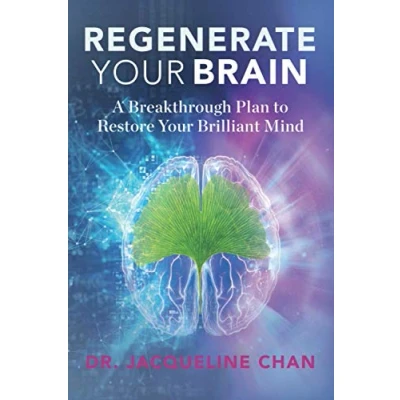 Abbildung von Regenerate Your Brain: A Breakthrough Plan To Restore Brilliant Mind