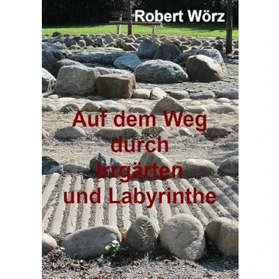 Abbildung von Labyrinth Bücher / Auf dem Weg durch Irrgärten und Labyrinthe Handbuch zur Labyrintharbeit