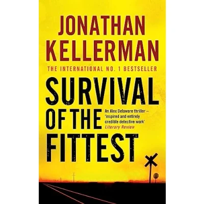 Abbildung von Survival of the Fittest (Alex Delaware series, Book 12): An unputdownable psychological crime novel