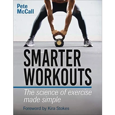 Abbildung von Smarter Workouts: The Science of Exercise Made Simple