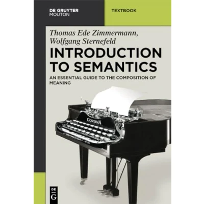 Abbildung von Introduction to Semantics: An Essential Guide the Composition of Meaning (Mouton Textbook)