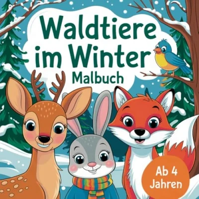 Abbildung von Waldtiere im Winter Malbuch 50 wundervolle Tiermotive zum Ausmalen für Kinder ab 4 Jahren