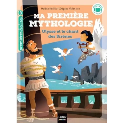 Abbildung von Ma première mythologie Ulysse et le chant des sirènes CP/CE1 6/7 ans: Niveau 3