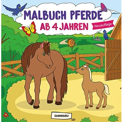 Abbildung von Malbuch Pferde ab 4 Jahren: Die schönsten Pferde, Fohlen und Ponys zum kreativen Ausmalen