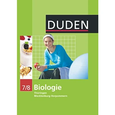 Abbildung von Duden Biologie Sekundarstufe I Mecklenburg Vorpommern und Thüringen 7./8. Schuljahr: Schulbuch