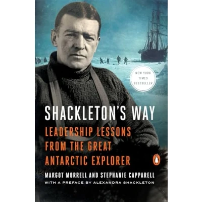 Abbildung von Shackleton&#039;s Way: Leadership Lessons from the Great Antarctic Explorer