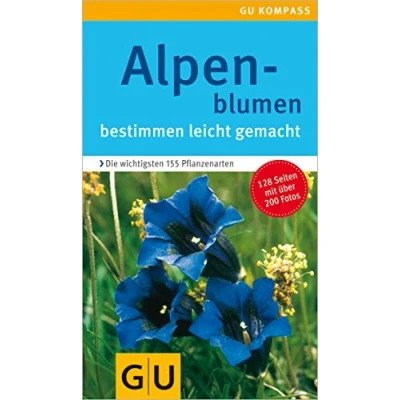 Abbildung von Alpenblumen: bestimmen leicht gemacht (GU Natur)