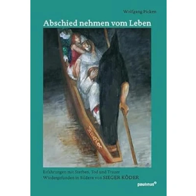 Abbildung von Abschied nehmen vom Leben: Erfahrungen mit Sterben, Tod und Trauer