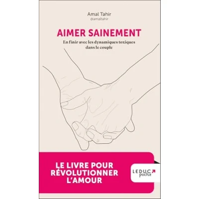 Abbildung von Aimer sainement: En finir avec les dynamiques toxiques dans le couple