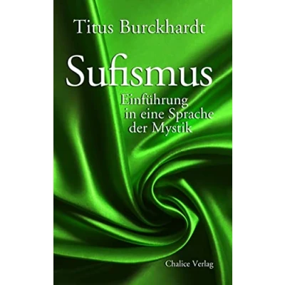 Abbildung von Sufismus: Einführung in eine Sprache der Mystik