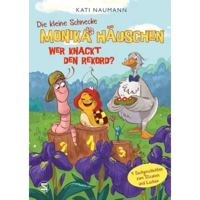 Abbildung von Die kleine Schnecke Monika Häuschen 6: Wer knackt den Rekord?: Lehrreich und witzig für Kinder ab 6 Jahren 4 Vorlesegeschichten über Flora Fauna