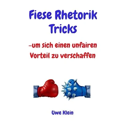 Abbildung von Fiese Rhetorik Tricks: um sich einen unfairen Vorteil zu verschaffen
