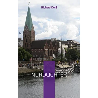 Abbildung von Nordlichter: 100 Städte in Norddeutschland, welche man kennen sollte