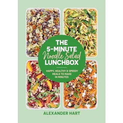 Abbildung von The 5 Minute Noodle Salad Lunchbox: Happy, healthy &amp; speedy meals to make in minutes