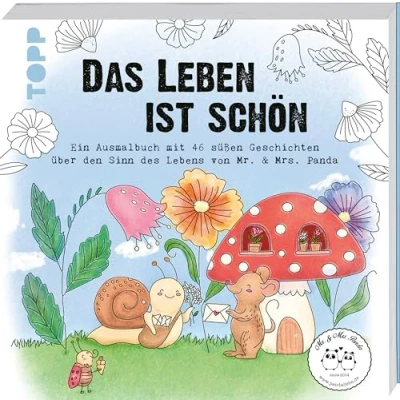 Abbildung von Das Leben ist schön!: Ein Ausmalbuch von Mr. &amp; Mrs. Panda