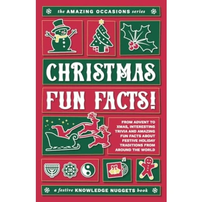 Abbildung von Christmas Fun Facts!: from Advent to Xmas, Interesting Trivia and Amazing Facts about Festive Holiday Traditions around the World