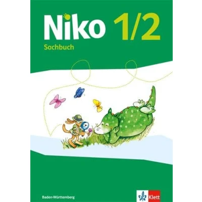 Abbildung von Niko Sachunterricht 1/2. Ausgabe Baden Württemberg: Sachbuch Klasse 1/2 (Niko Sachunterricht. ab 2017)