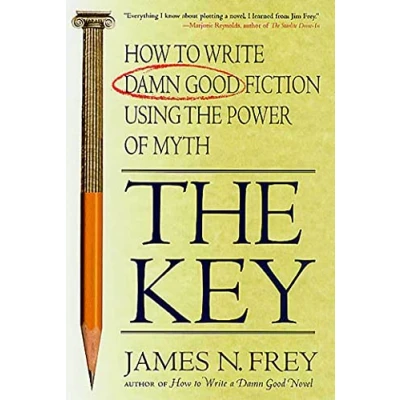 Abbildung von the Key: How to Write Damn Good Fiction Using Power of Myth