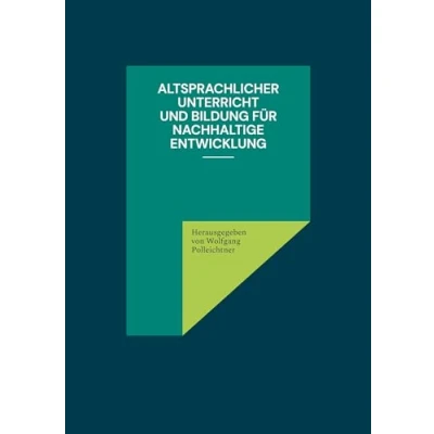 Abbildung von Altsprachlicher Unterricht und Bildung für nachhaltige Entwicklung