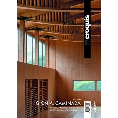 Abbildung von GION A. CAMINADA 1995 2021: Identidad, Autonomía y Resonancia Identity, Autonomy and Resonance (EL CROQUIS, Band 210)