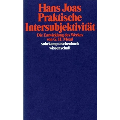 Abbildung von Praktische Intersubjektivität: Die Entwicklung des Werkes von George Herbert Mead (suhrkamp taschenbuch wissenschaft)