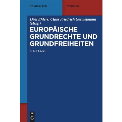 Abbildung von Europäische Grundrechte und Grundfreiheiten (De Gruyter Studium)