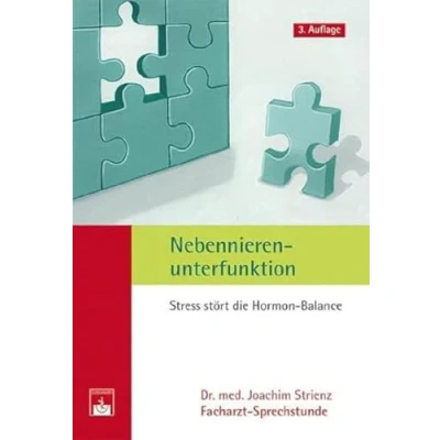 Abbildung von Nebennierenunterfunktion: Stress stört die Hormon Balance. Ein Ratgeber für Patienten