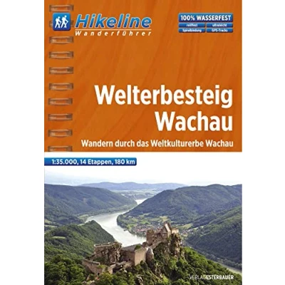 Abbildung von Wanderführer Welterbesteig Wachau: Wandern durch das Weltkulturerbe Wachau, 14 Etappen, 1:35.000, 180 km (Hikeline /Wanderführer)
