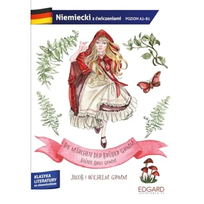 Abbildung von Niemiecki Die Märchen der Brüder Grimm/Baśnie Braci Grimm. Adaptacja klasyki z ćwiczeniami