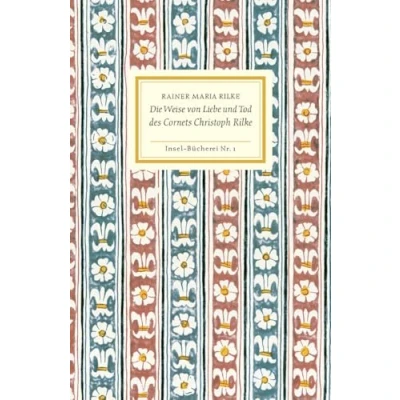Abbildung von Die Weise von Liebe und Tod des Cornets Christoph Rilke