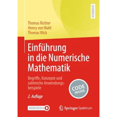 Abbildung von Einführung in die Numerische Mathematik: Begriffe, Konzepte und zahlreiche Anwendungsbeispiele
