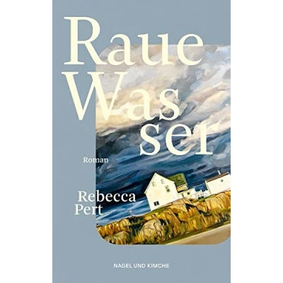 Abbildung von Raue Wasser: Roman »Wunderschön und brutal ... ein atemberaubendes Debüt.« Joanna Canon, Sunday Times Bestsellerautorin