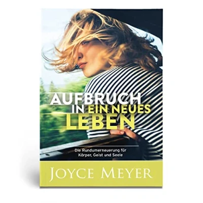 Abbildung von Aufbruch in ein neues Leben Neuauflage: Die Rundumerneuerung für Körper, Geist und Seele