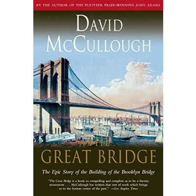 Abbildung von the Great Bridge: Epic Story of Building Brooklyn Bridge (Touchstone Book)