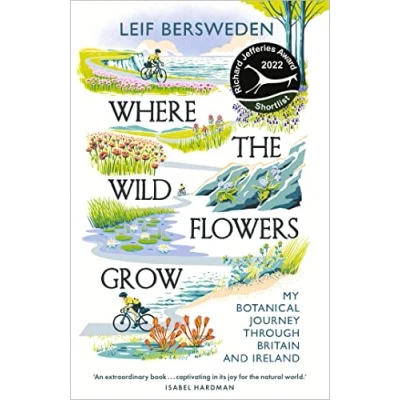 Abbildung von Where the Wildflowers Grow: Longlisted for Wainwright Prize