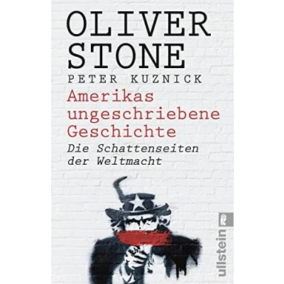 Abbildung von Amerikas ungeschriebene Geschichte: Die Schattenseiten der Weltmacht