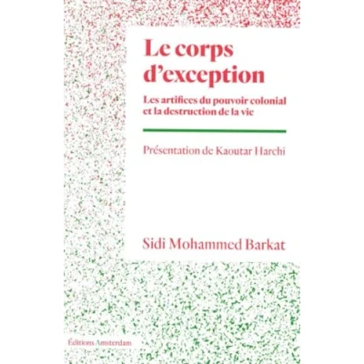 Abbildung von Le Corps d&#039;exception: Les artifices du pouvoir colonial et la destruction de vie