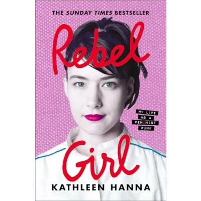 Abbildung von Rebel Girl: My Life as a Feminist Punk
