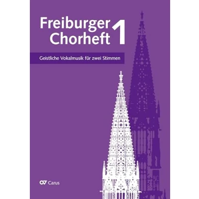 Abbildung von Freiburger Chorheft 1: Geistliche Vokalmusik für zwei Stimmen
